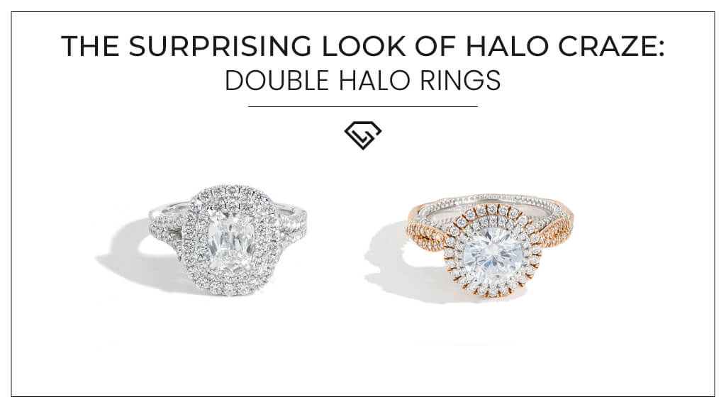Surprising Look Of Double Halo Rings